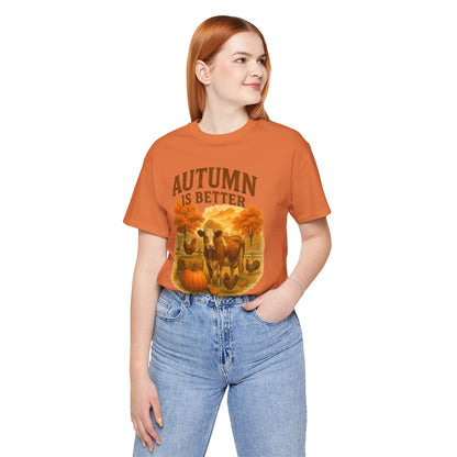 Autumn is Better on the Farm Tee