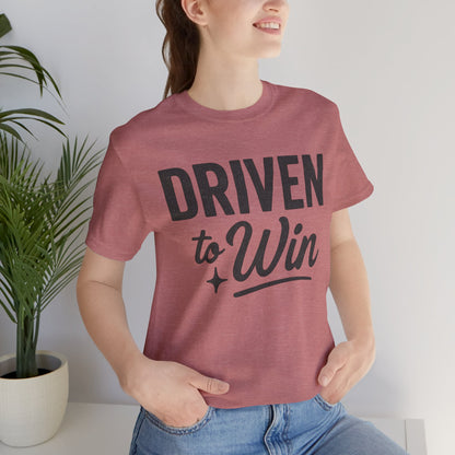 Driven to Win Tee