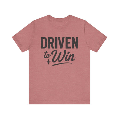 Driven to Win Tee