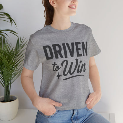 Driven to Win Tee