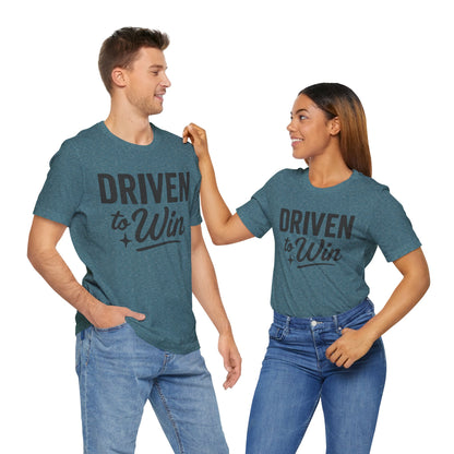 Driven to Win Tee