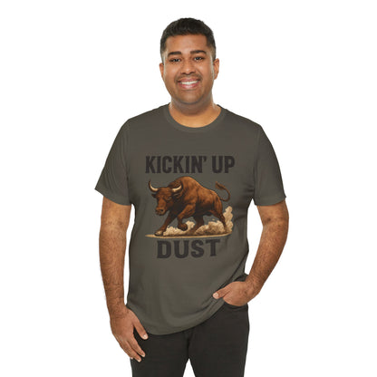 Kickin' Up Dust Bull Tee