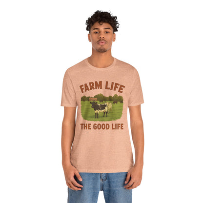 Farm Life, The Good Life Tee – Rustic Cow & Pasture Country Shirt