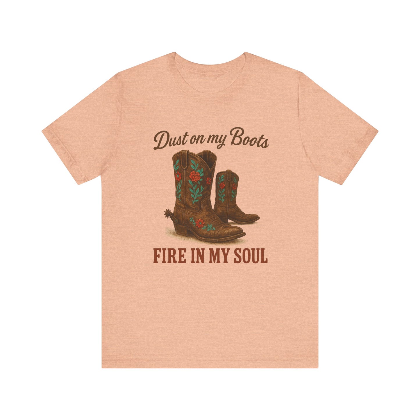 Dust On My Boots Tee