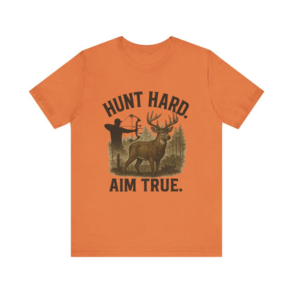 Hunt Hard Aim True Tee