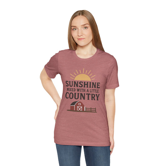Sunshine Mixed with a Little Country Tee – Rustic Barn & Sunrise Farm Shirt