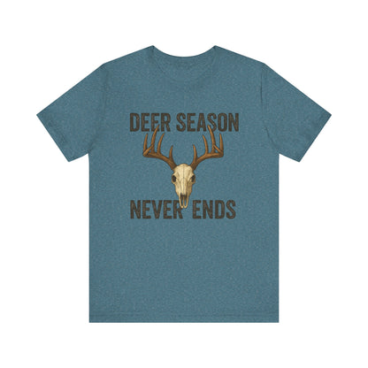 Deer Season Never Ends Tee – Rustic Deer Skull Hunting Graphic Shirt