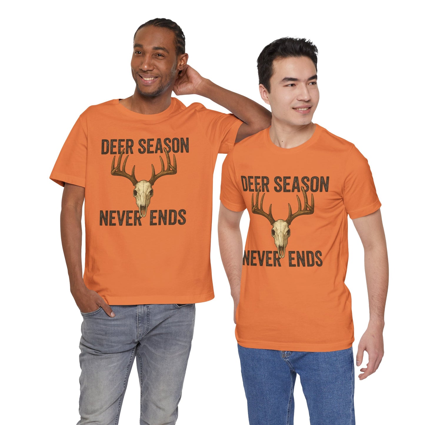 Deer Season Never Ends Tee – Rustic Deer Skull Hunting Graphic Shirt