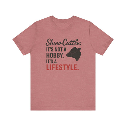 Show Cattle Lifestyle Tee