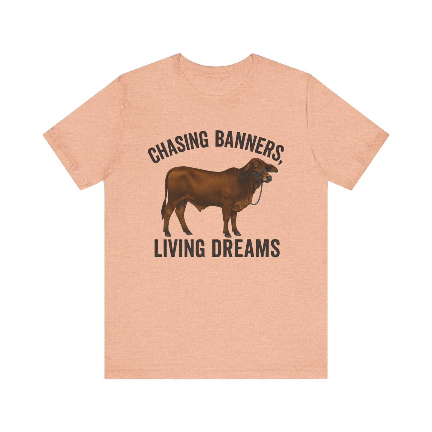 Chasing Banners, Living Dreams Brahma Tee
