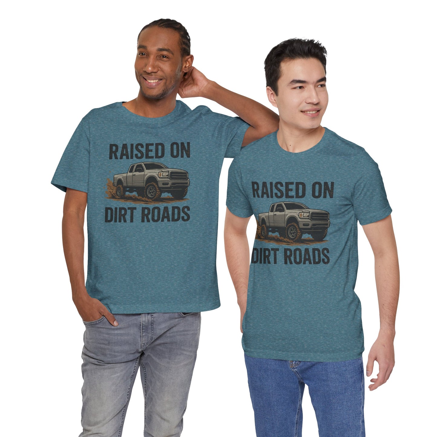 Raised on Dirt Roads Tee
