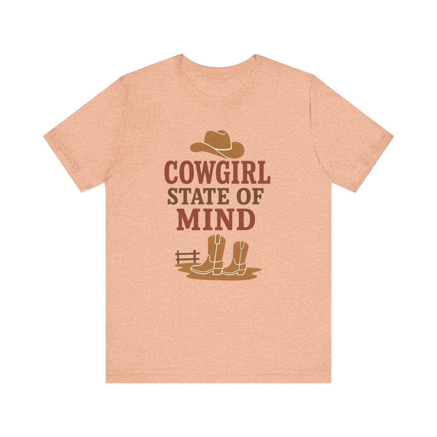 Cowgirl State of Mind Tee – Western Cowgirl Hat & Boots Graphic Shirt