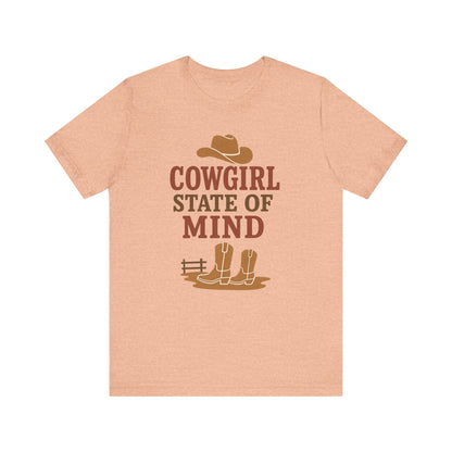 Cowgirl State of Mind Tee – Western Cowgirl Hat & Boots Graphic Shirt