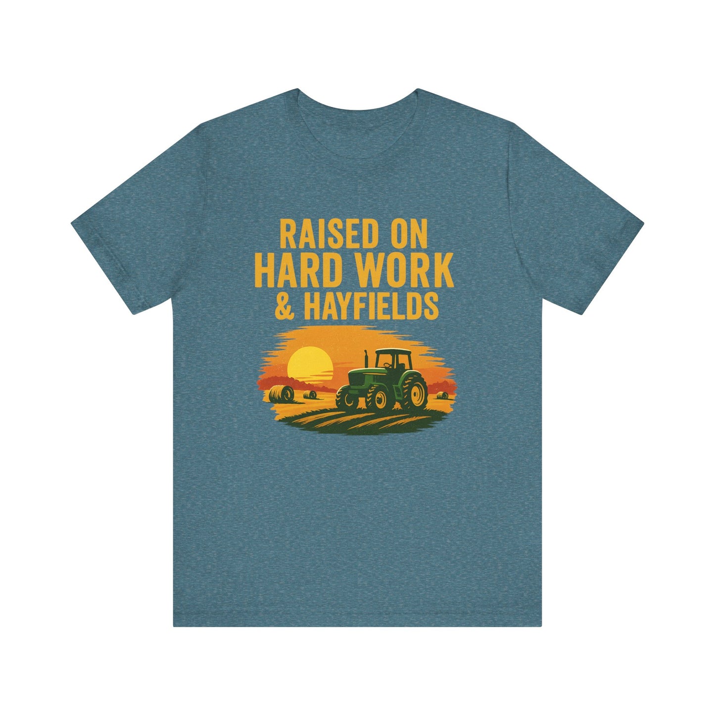 Raised on Hard Work & Hayfields Tee – Farm Life Tractor Graphic Shirt