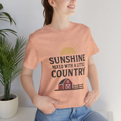 Sunshine Mixed with a Little Country Tee – Rustic Barn & Sunrise Farm Shirt