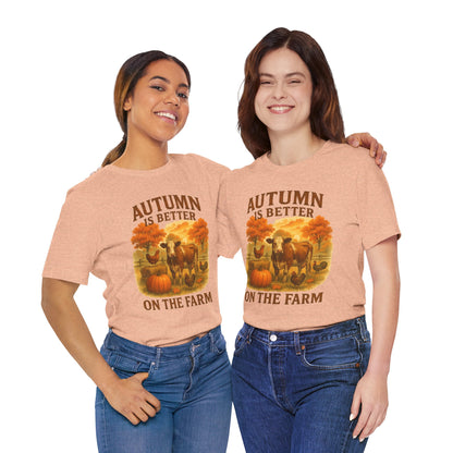 Autumn is Better on the Farm Tee