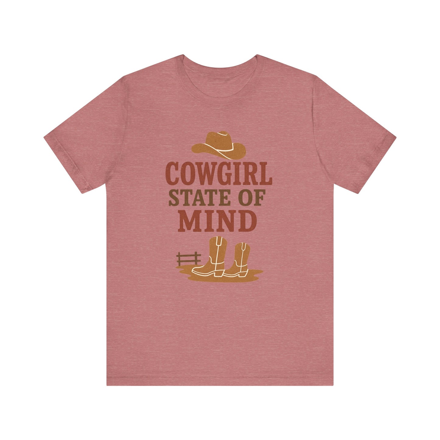 Cowgirl State of Mind Tee – Western Cowgirl Hat & Boots Graphic Shirt