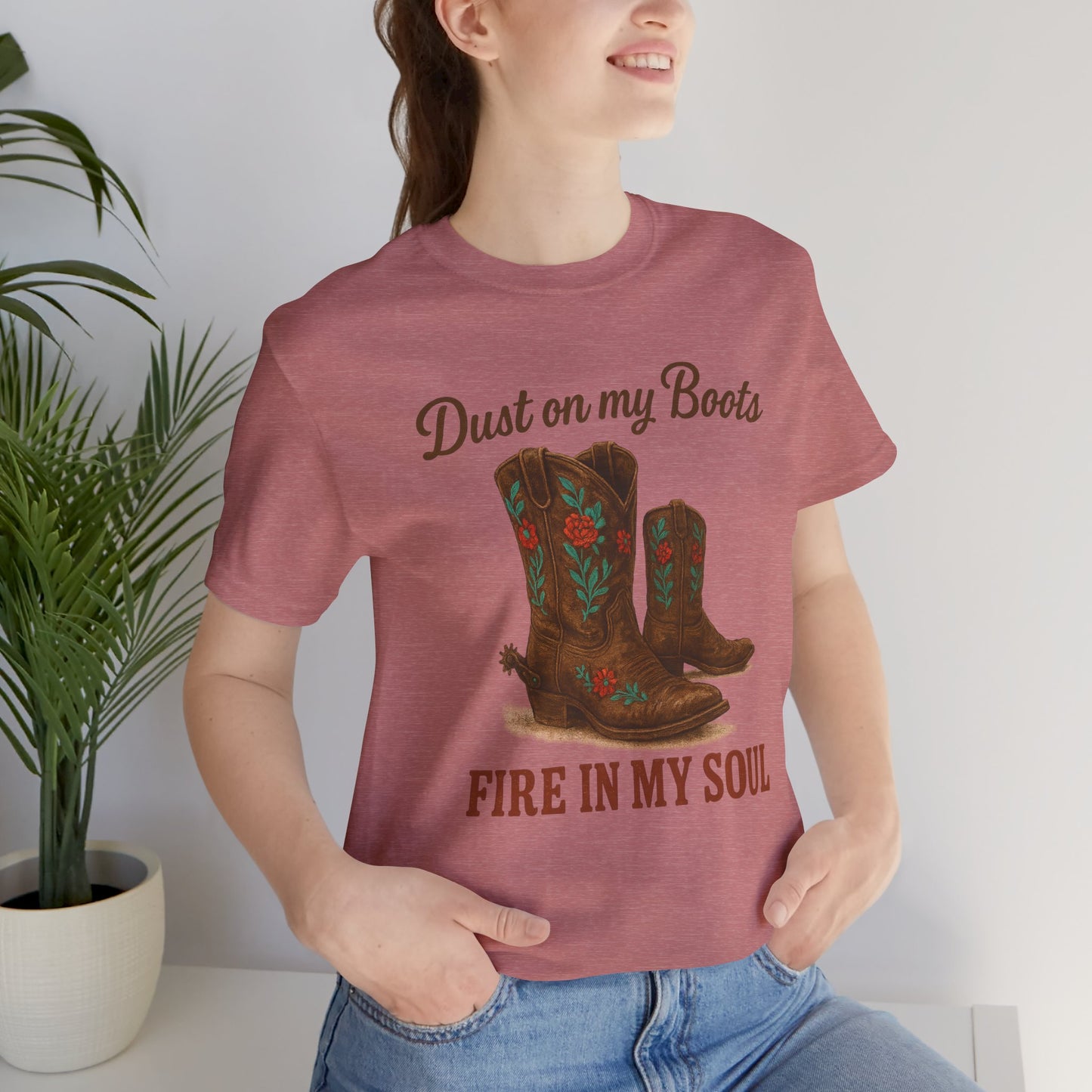 Dust On My Boots Tee