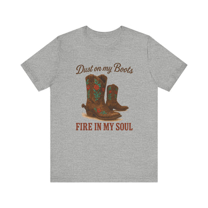Dust On My Boots Tee