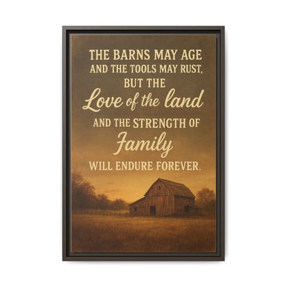 Enduring Farm Values - Rustic Barn Framed Canvas Wall Art