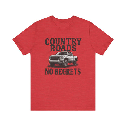 Country Roads No Regrets Tee