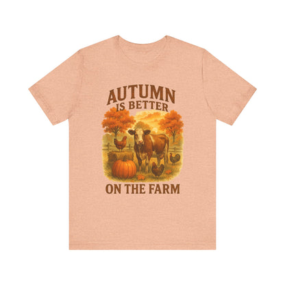 Autumn is Better on the Farm Tee