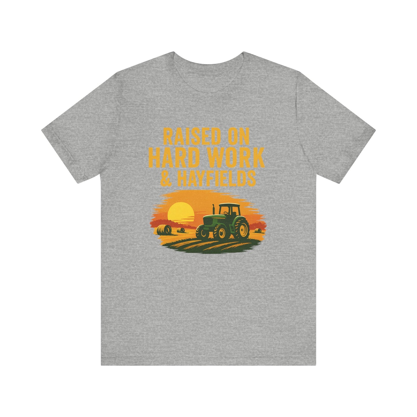 Raised on Hard Work & Hayfields Tee – Farm Life Tractor Graphic Shirt