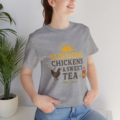 Sunshine, Chickens & Sweet Tea Tee