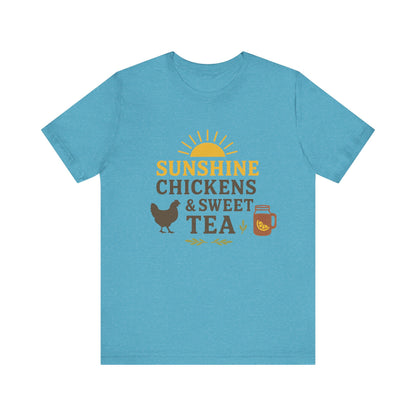 Sunshine, Chickens & Sweet Tea Tee