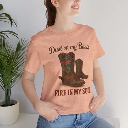 Dust On My Boots Tee