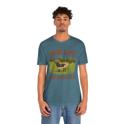 Farm Life, The Good Life Tee – Rustic Cow & Pasture Country Shirt