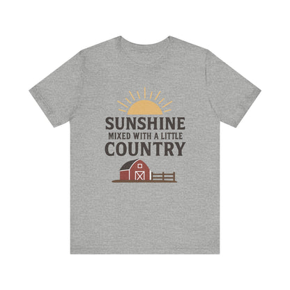 Sunshine Mixed with a Little Country Tee – Rustic Barn & Sunrise Farm Shirt