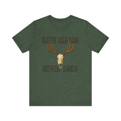 Deer Season Never Ends Tee – Rustic Deer Skull Hunting Graphic Shirt