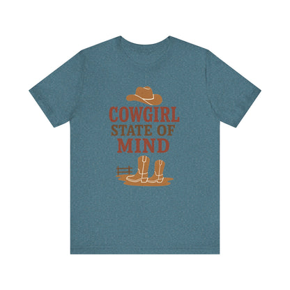 Cowgirl State of Mind Tee – Western Cowgirl Hat & Boots Graphic Shirt