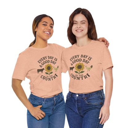 Every Day is a Good Day in the Country Tee – Farm Life Sunflower Graphic Shirt