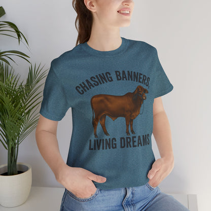 Chasing Banners, Living Dreams Brahma Tee