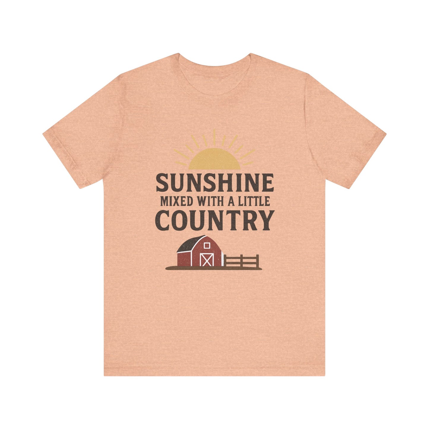 Sunshine Mixed with a Little Country Tee – Rustic Barn & Sunrise Farm Shirt