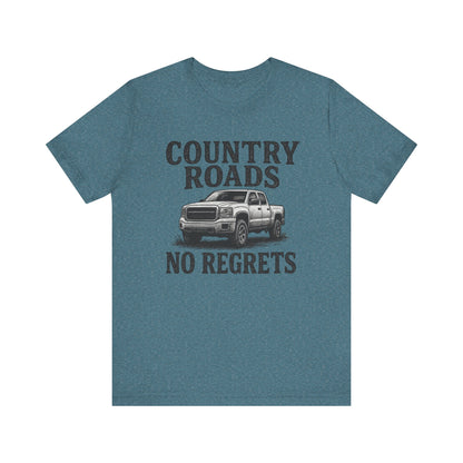 Country Roads No Regrets Tee