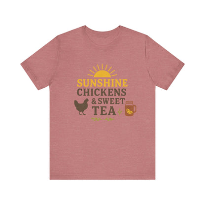 Sunshine, Chickens & Sweet Tea Tee