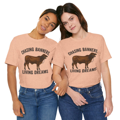 Chasing Banners, Living Dreams Brahma Tee
