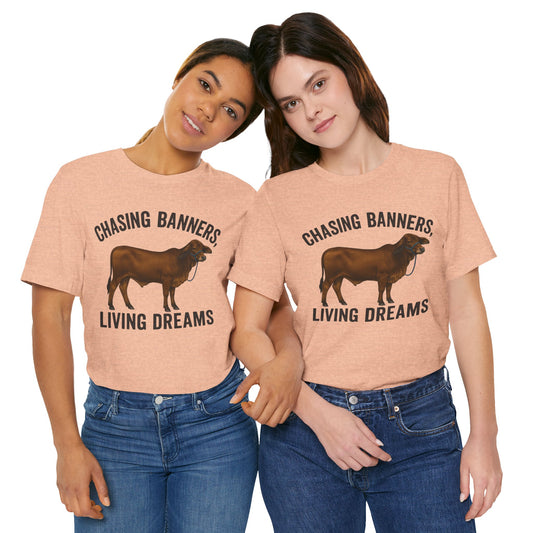 Chasing Banners, Living Dreams Brahma Tee