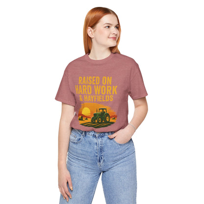 Raised on Hard Work & Hayfields Tee – Farm Life Tractor Graphic Shirt