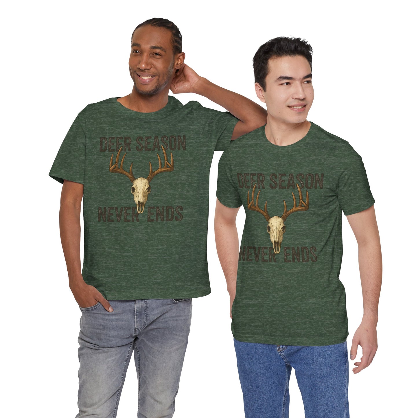 Deer Season Never Ends Tee – Rustic Deer Skull Hunting Graphic Shirt