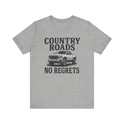 Country Roads No Regrets Tee
