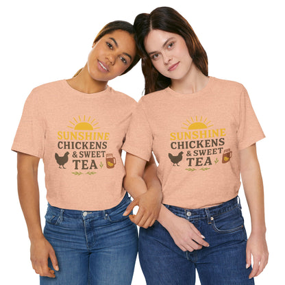 Sunshine, Chickens & Sweet Tea Tee