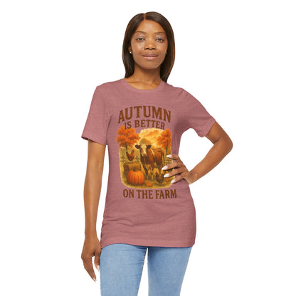 Autumn is Better on the Farm Tee
